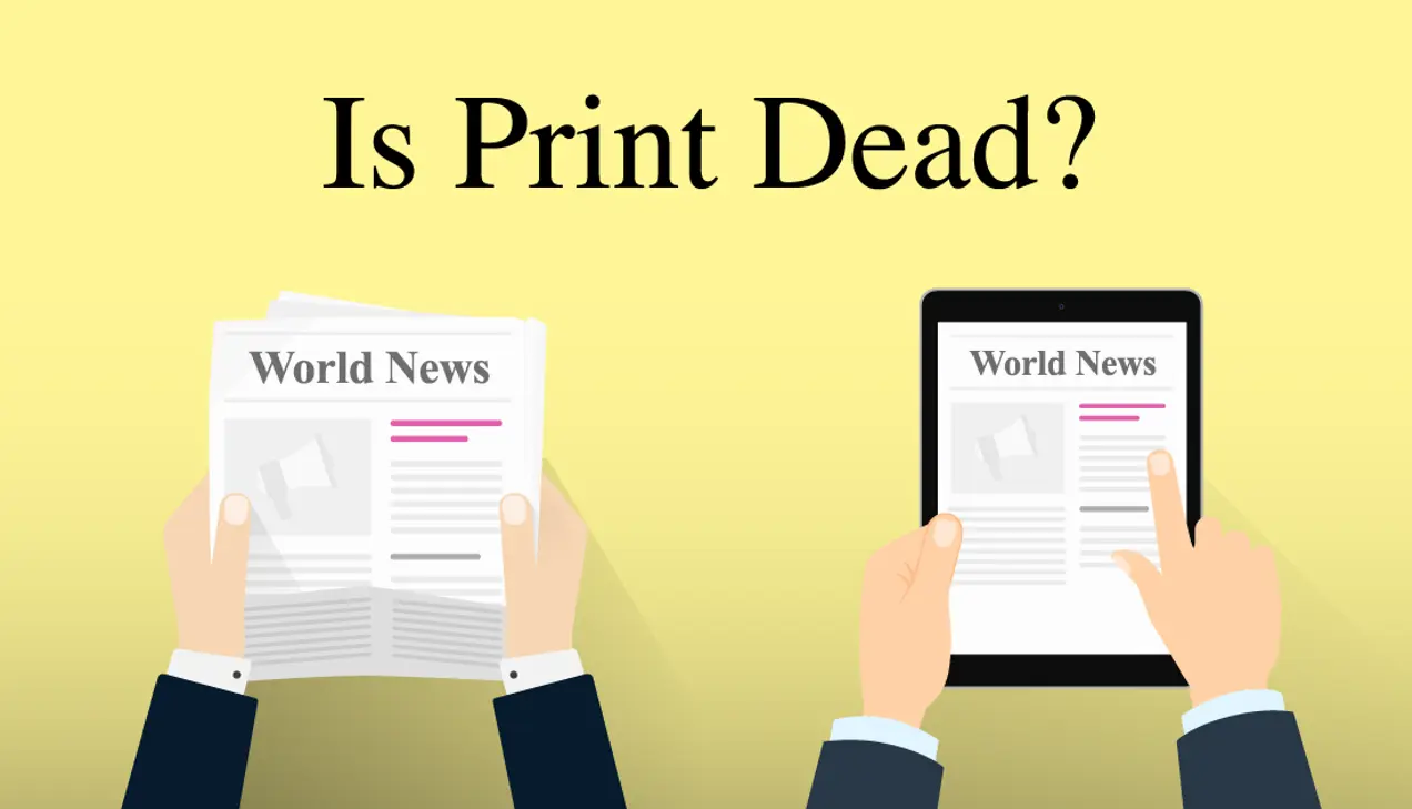 Is Print Design Dead?