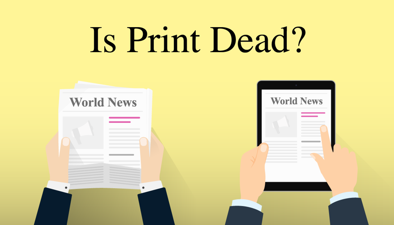 Is Print Design Dead?