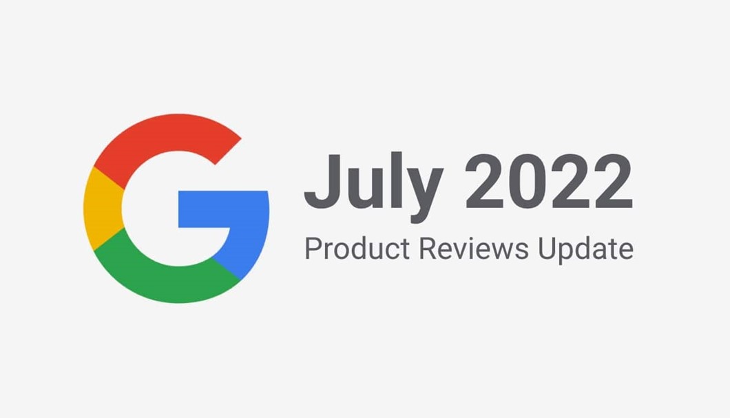 Google July 2022 Product Reviews Update Banner Image