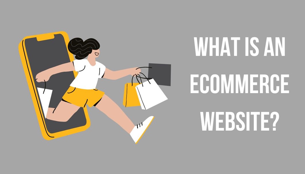 What is an ecommerce website?